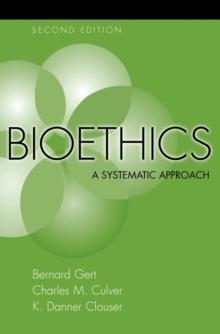 Bioethics : A Return to Fundamentals