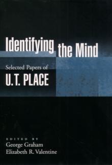 Identifying the Mind : Selected Papers of U. T. Place