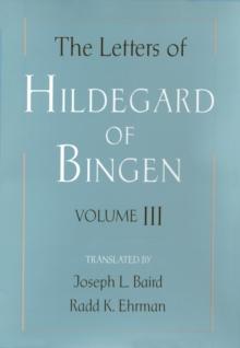 The Letters of Hildegard of Bingen : Volume III