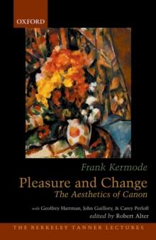 Pleasure and Change : The Aesthetics of Canon