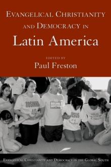 Evangelical Christianity and Democracy in Latin America