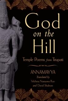 God on the Hill : Temple Poems from Tirupati