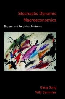 Stochastic Dynamic Macroeconomics : Theory and Empirical Evidence