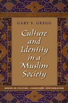 Culture and Identity in a Muslim Society