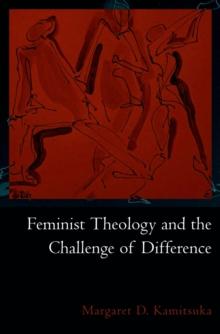 Feminist Theology and the Challenge of Difference