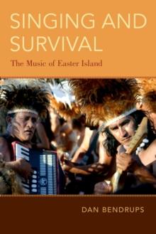 Singing and Survival : The Music of Easter Island