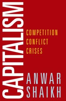 Capitalism : Competition, Conflict, Crises