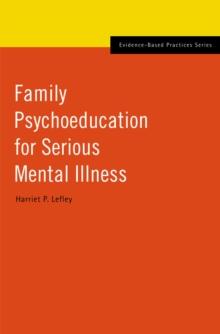 Family Psychoeducation for Serious Mental Illness