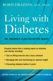 The Thinking Person's Guide to Diabetes : The Draznin Plan