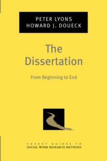 The Dissertation : From Beginning to End