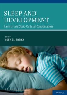 Sleep and Development : Familial and Socio-Cultural Considerations