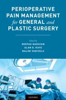 Perioperative Pain Management for General and Plastic Surgery