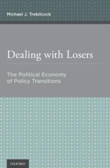 Dealing with Losers : The Political Economy of Policy Transitions