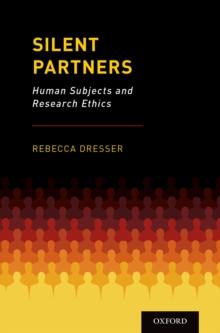 Silent Partners : Human Subjects and Research Ethics