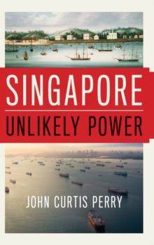 Singapore : Unlikely Power