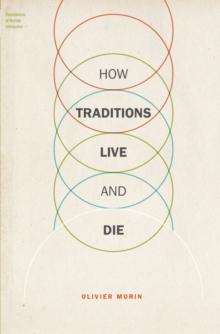 How Traditions Live and Die