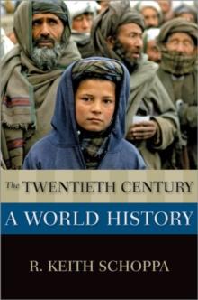 The Twentieth Century : A World History