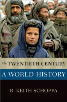 The Twentieth Century : A World History