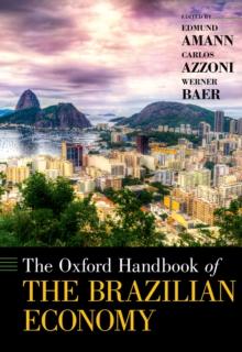 The Oxford Handbook of the Brazilian Economy