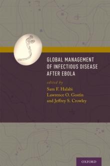 Global Management of Infectious Disease After Ebola