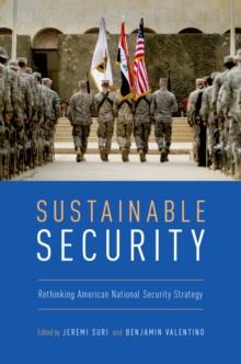 Sustainable Security : Rethinking American National Security Strategy