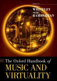 The Oxford Handbook of Music and Virtuality