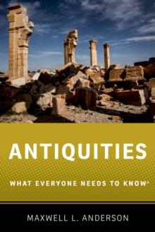 Antiquities : What Everyone Needs to Know(R)