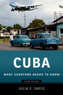 Cuba : What Everyone Needs to Know