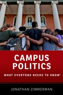 Campus Politics : What Everyone Needs to Know?