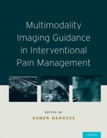 Multimodality Imaging Guidance in Interventional Pain Management