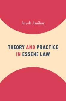 Theory and Practice in Essene Law