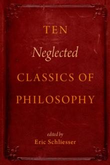 Ten Neglected Classics of Philosophy