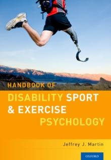 Handbook of Disability Sport and Exercise Psychology