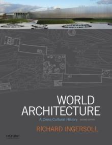 World Architecture : A Cross-Cultural History