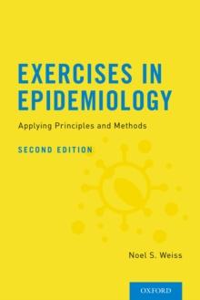 Exercises in Epidemiology : Applying Principles and Methods