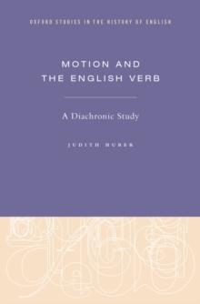 Motion and the English Verb : A Diachronic Study