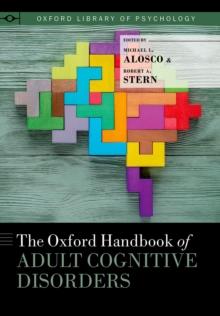 The Oxford Handbook of Adult Cognitive Disorders