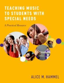 Teaching Music to Students with Special Needs : A Practical Resource