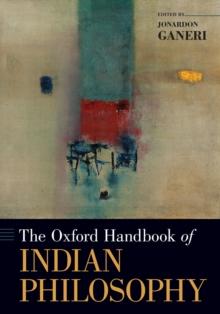 The Oxford Handbook of Indian Philosophy