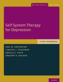 Self-System Therapy for Depression : Client Workbook