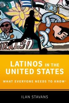 Latinos in the United States : What Everyone Needs to Know?