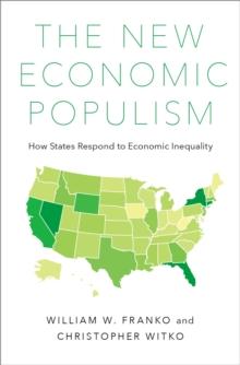 The New Economic Populism : How States Respond to Economic Inequality