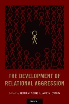 The Development of Relational Aggression