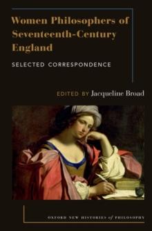 Women Philosophers of Seventeenth-Century England : Selected Correspondence