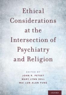 Ethical Considerations at the Intersection of Psychiatry and Religion