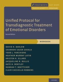 Unified Protocol for Transdiagnostic Treatment of Emotional Disorders : Workbook