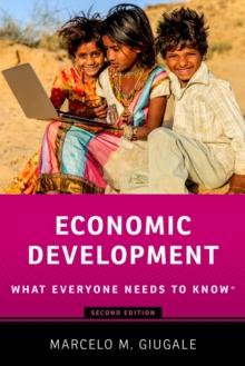 Economic Development : What Everyone Needs to Know?