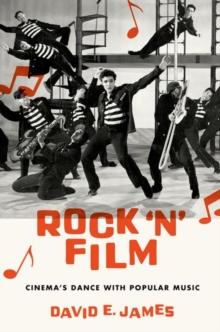 Rock 'N' Film : Cinema's Dance With Popular Music