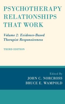 Psychotherapy Relationships that Work : Volume 2: Evidence-Based Therapist Responsiveness