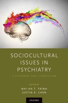 Sociocultural Issues in Psychiatry : A Casebook and Curriculum